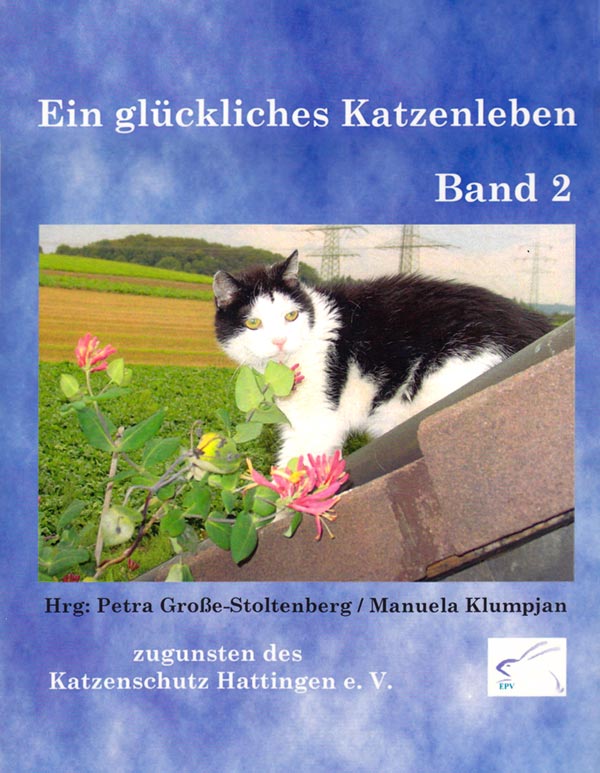 Buchtitel: Ein glückliches Katzenleben Band 2 – Anthologien – Marlies Strübbe-Tewes