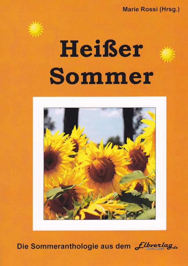 Buchtitel: Heißer Sommer – Anthologien – Marlies Strübbe-Tewes