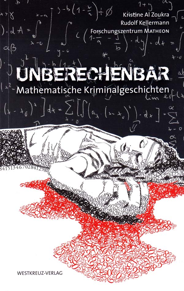 Buchtitel: Unberechenbar Mathematische Kriminalgeschichten – Anthologien – Marlies Strübbe-Tewes