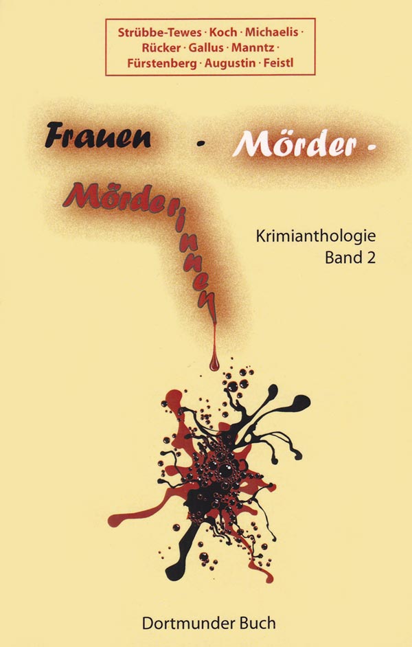 Buchtitel: Frauen – Mörder – Mörderinnen – Anthologien – Marlies Strübbe-Tewes